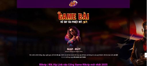 Khám Phá Thế Giới Rikvip – Trải Nghiệm Đỉnh Cao